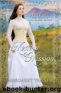 Merry's Mission by Margaret Tanner