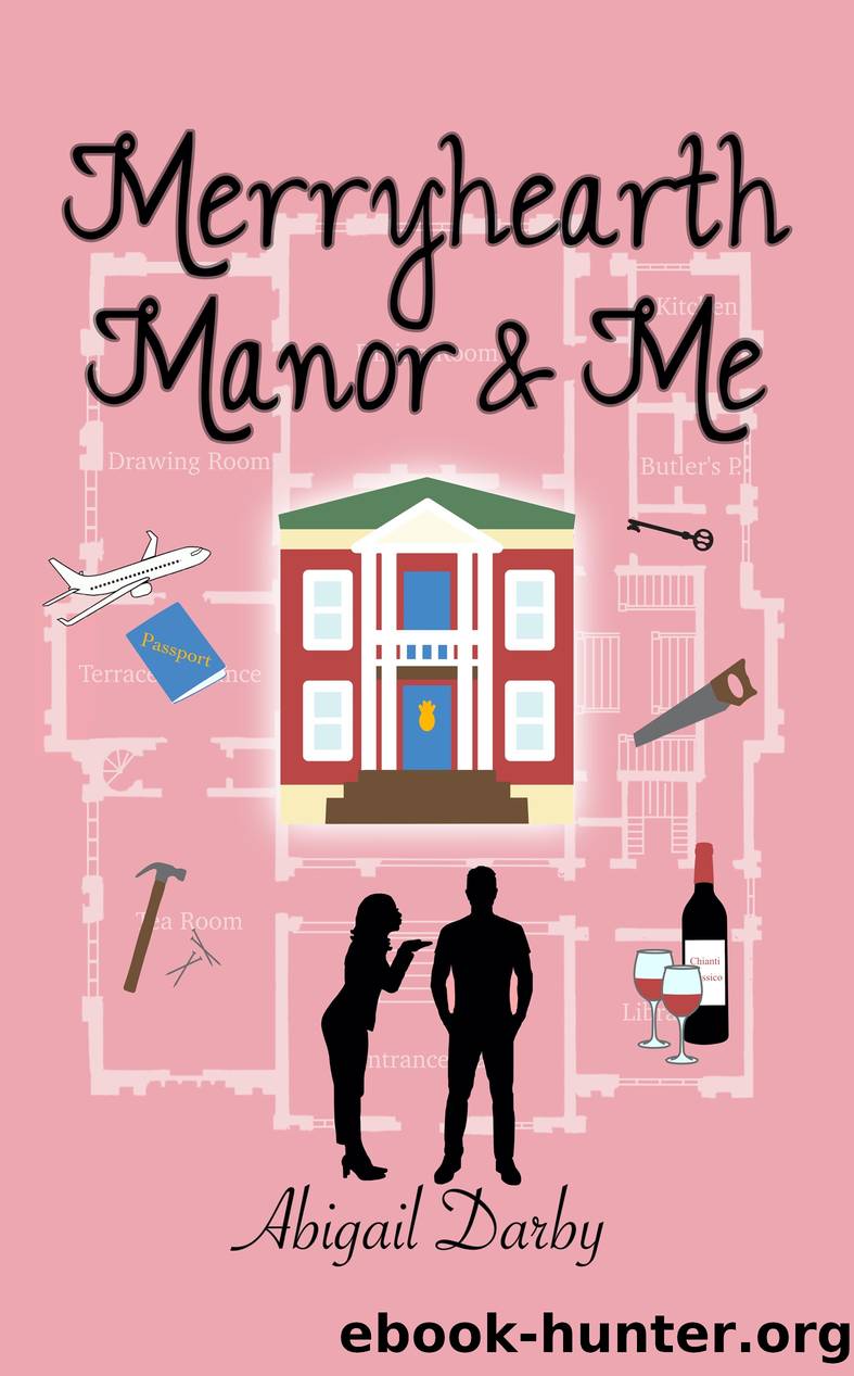 Merryhearth Manor & Me by Abigail Darby