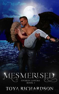 Mesmerised: Hybrid Lovers Book 2 by Toya Richardson