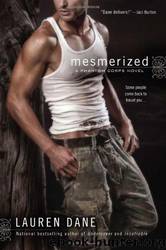 Mesmerized: Phantom Corps, Book 2 by Lauren Dane