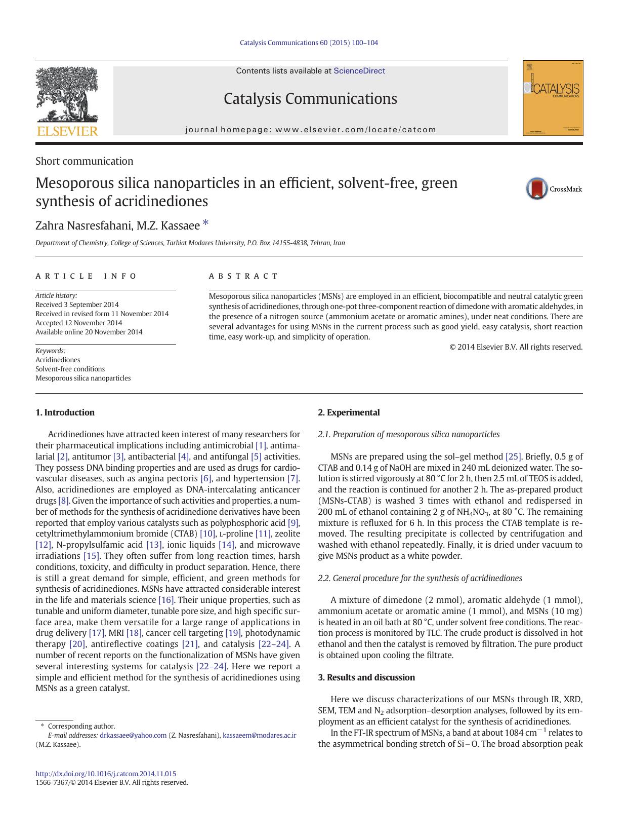 Mesoporous silica nanoparticles in an efficient, solvent-free, green synthesis of acridinediones by Zahra Nasresfahani & M.Z. Kassaee