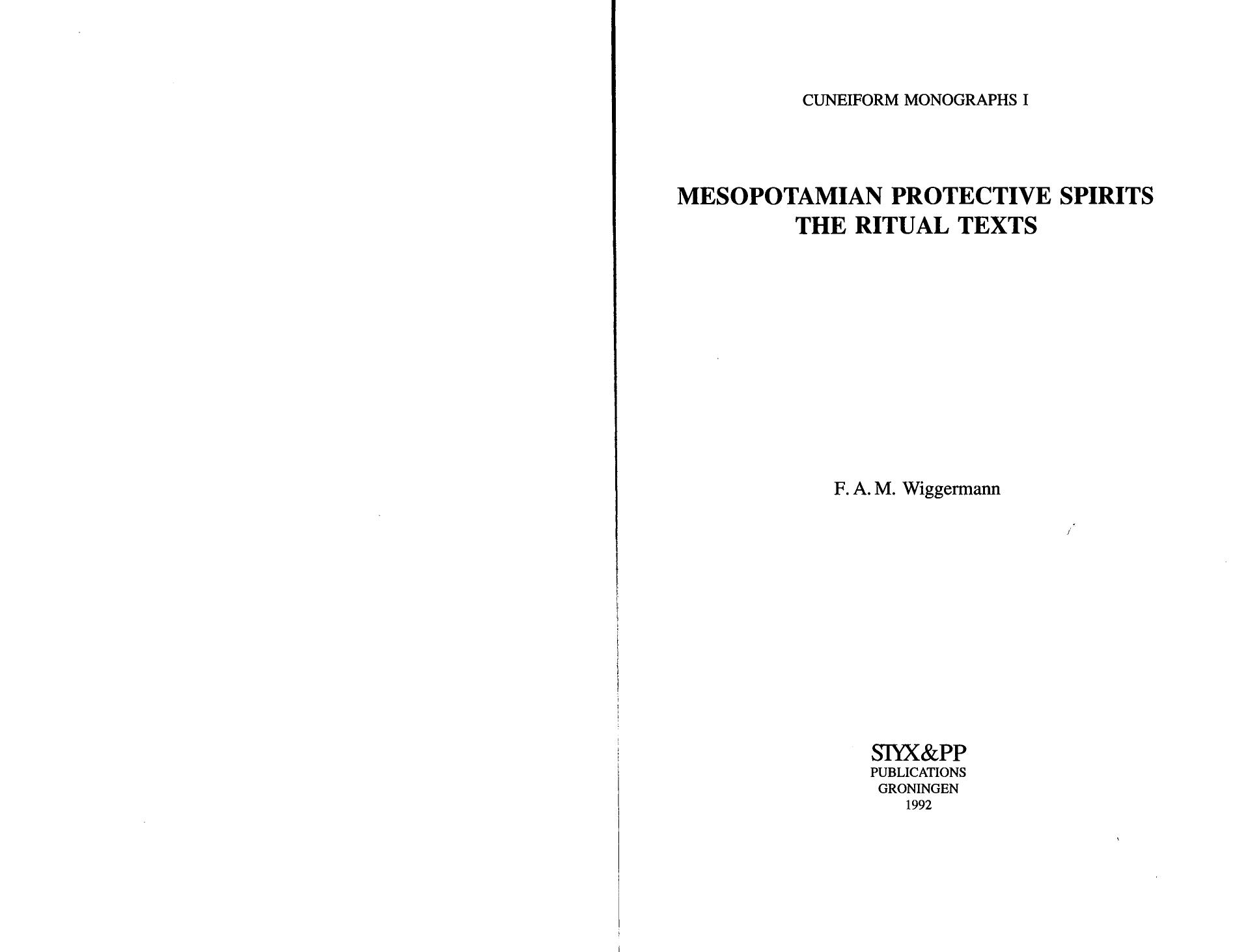 Mesopotamian Protective Spirits: The Ritual Texts (Cuneiform Monographs) by F. A. M. Wiggerman