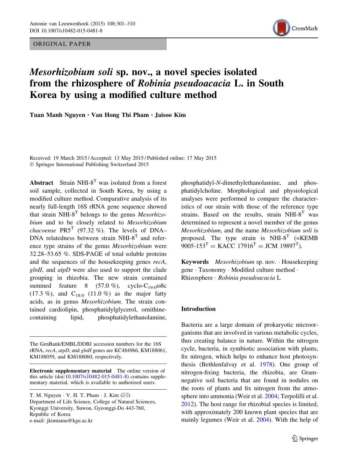 Mesorhizobium soli sp. nov., a novel species isolated from the rhizosphere of Robinia pseudoacacia L. in South Korea by using a modified culture method by Tuan Manh Nguyen & Van Hong Thi Pham & Jaisoo Kim
