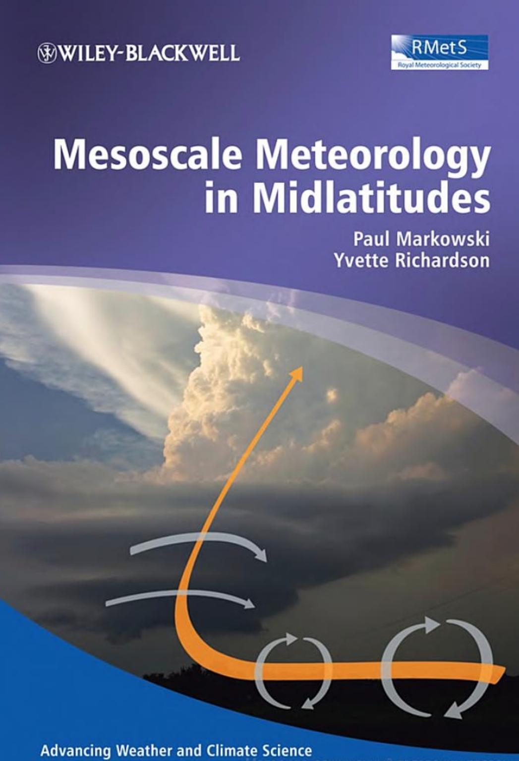 Mesoscale Meteorology in Midlatitudes (Advancing Weather and Climate Science) by Paul M. Markowski Yvette P. Richardson