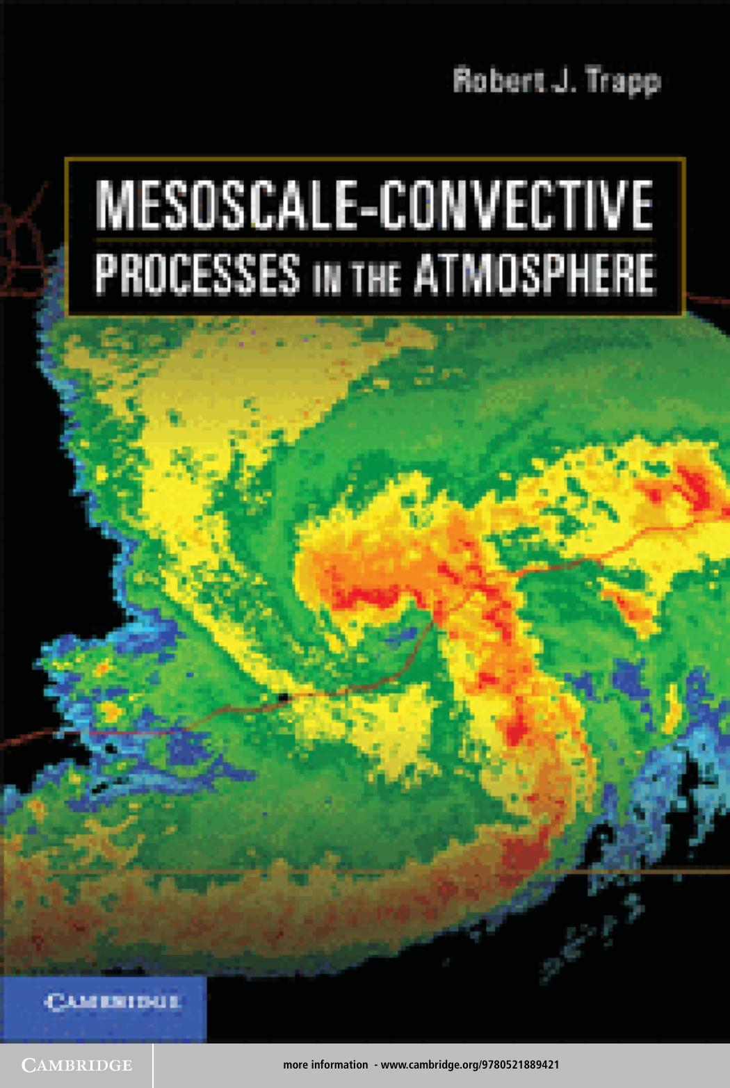Mesoscale-Convective Processes in the Atmosphere by Robert J. Trapp