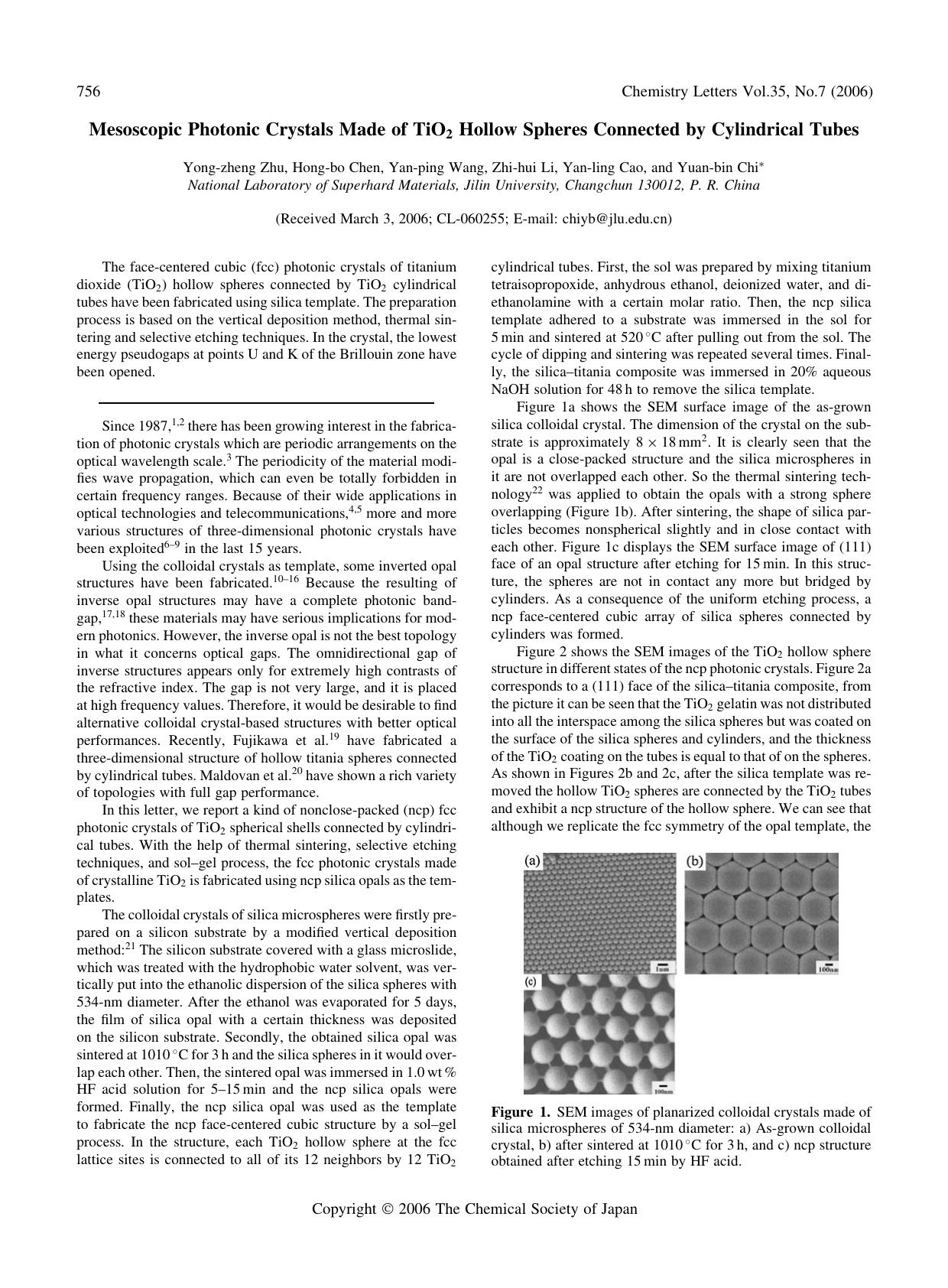 Mesoscopic Photonic Crystals Made of TiO_{2} Hollow Spheres Connected by Cylindrical Tubes by Yong-zheng Zhu Hong-bo Chen Yan-ping Wang Zhi-hui Li Yan-ling Cao and Yuan-bin Chi