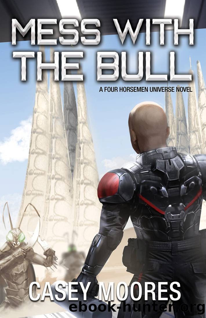 Mess With the Bull (Rise of the Peacemakers Book 8) by Casey Moores