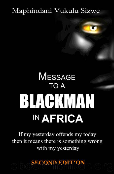 Message to a Blackman in Africa () by Maphindani Vukulu Sizwe