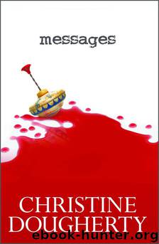 Messages, a Psychological Thriller by Chris Dougherty