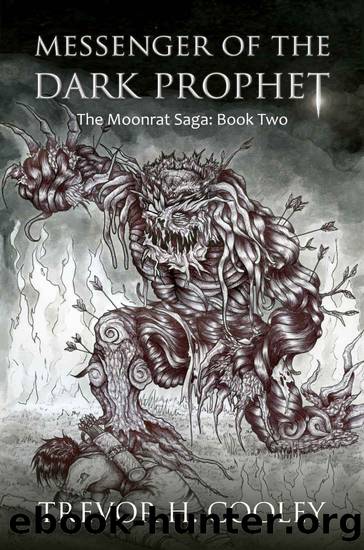 Messenger of the Dark Prophet (The Bowl of Souls Book 2) by Trevor H. Cooley