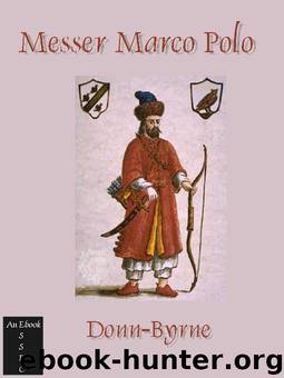 Messer Marco Polo by Donn Byrne