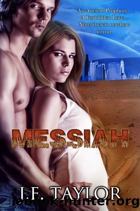 Messiah by J.E. Taylor