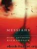 Messiahs by Marc Anthony Richardson