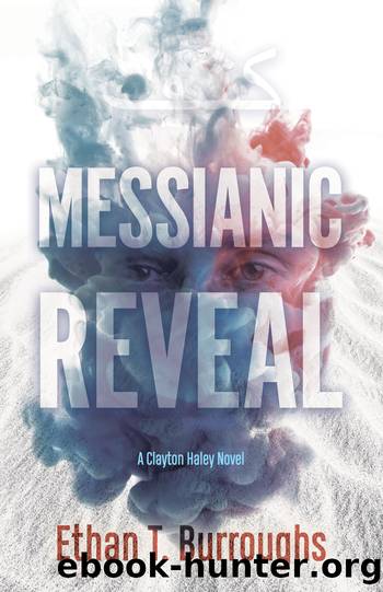 Messianic Reveal by Ethan T. Burroughs