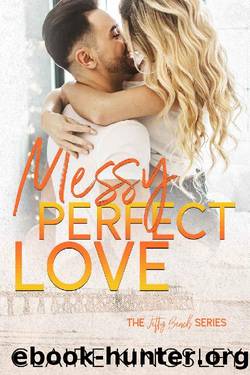 Messy Perfect Love by Claire Kingsley