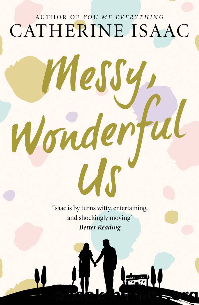 Messy, Wonderful Us by Catherine Isaac