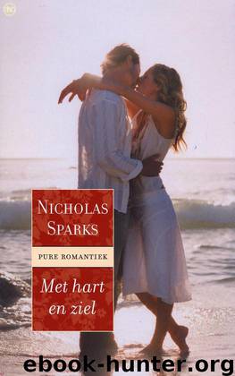 Met Hart en Ziel by Nicholas Sparks