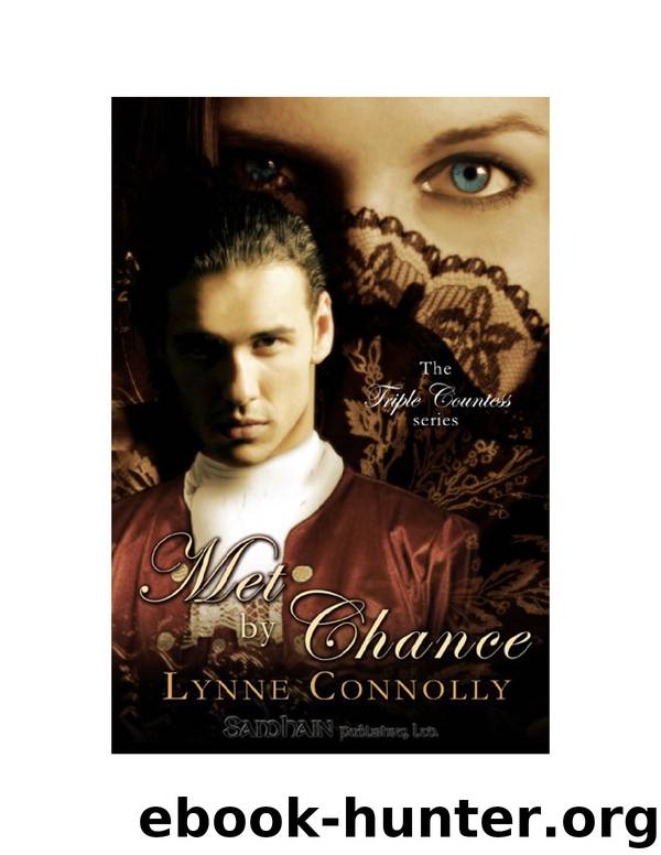 Met by Chance: The Triple Countess 3 by Lynne Connolly