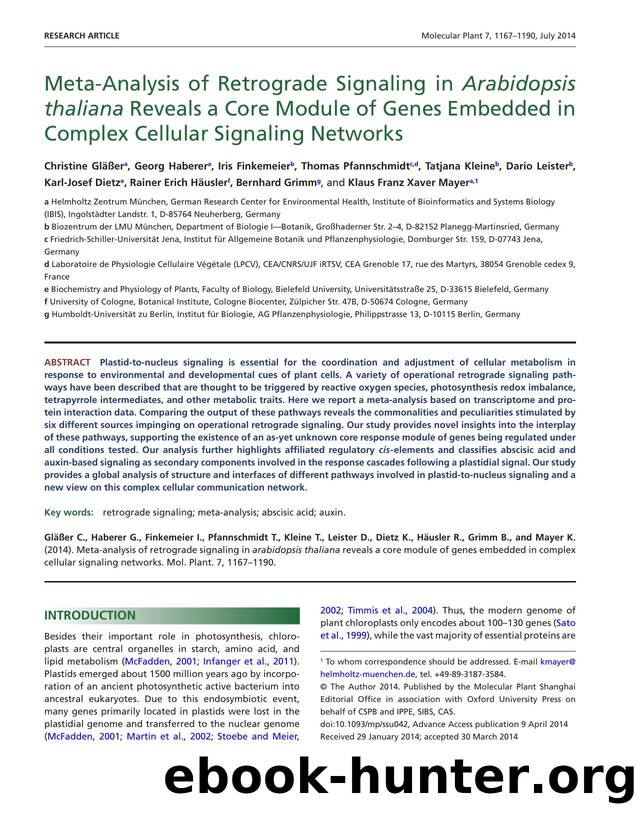 Meta-Analysis of Retrograde Signaling in Arabidopsis thaliana Reveals a Core Module of Genes Embedded in Complex Cellular Signaling Networks by unknow