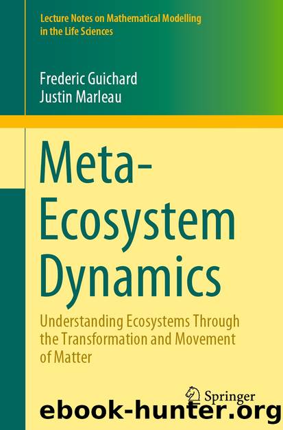 Meta-Ecosystem Dynamics by Frederic Guichard & Justin Marleau
