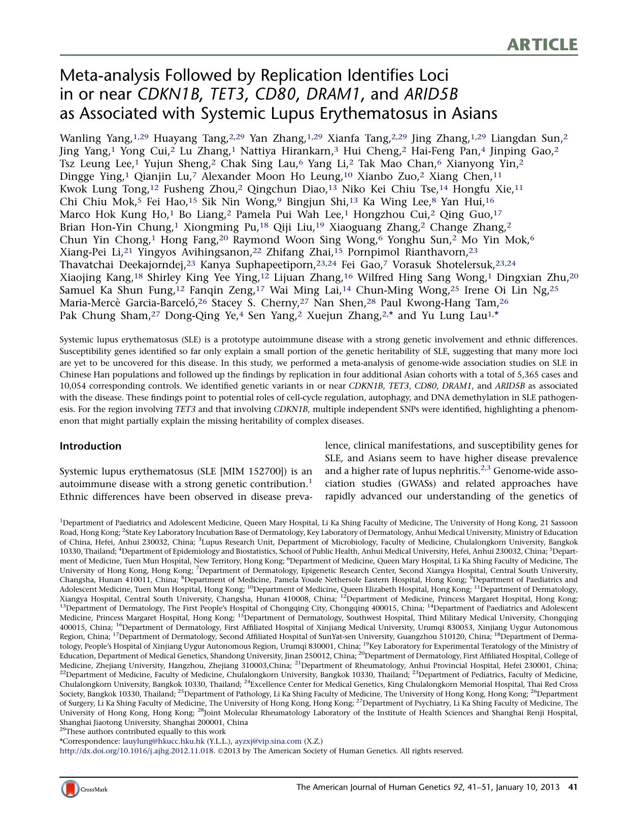 Meta-analysis Followed by Replication Identifies Loci in or near CDKN1B, TET3, CD80, DRAM1, and ARID5B as Associated with Systemic Lupus Erythematosus in Asians by unknow