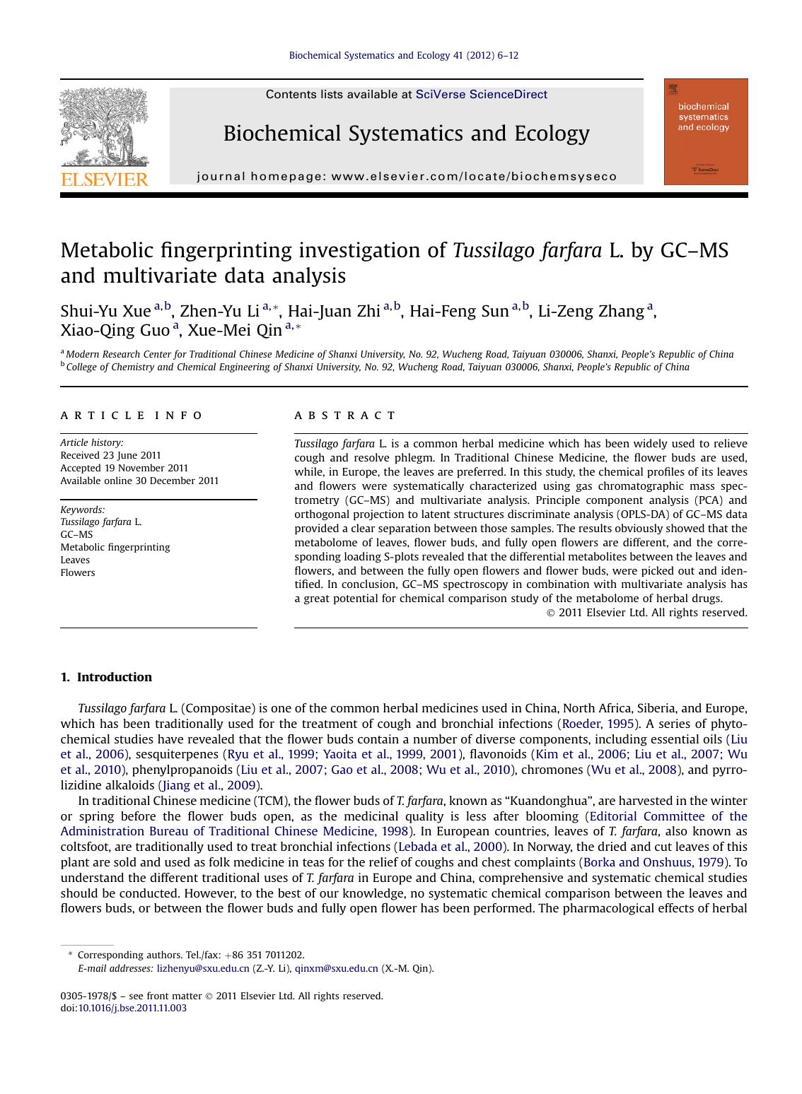 Metabolic fingerprinting investigation of Tussilago farfara L. by GC-MS and multivariate data analysis by Shui-Yu Xue & Zhen-Yu Li & Hai-Juan Zhi & Hai-Feng Sun & Li-Zeng Zhang & Xiao-Qing Guo & Xue-Mei Qin