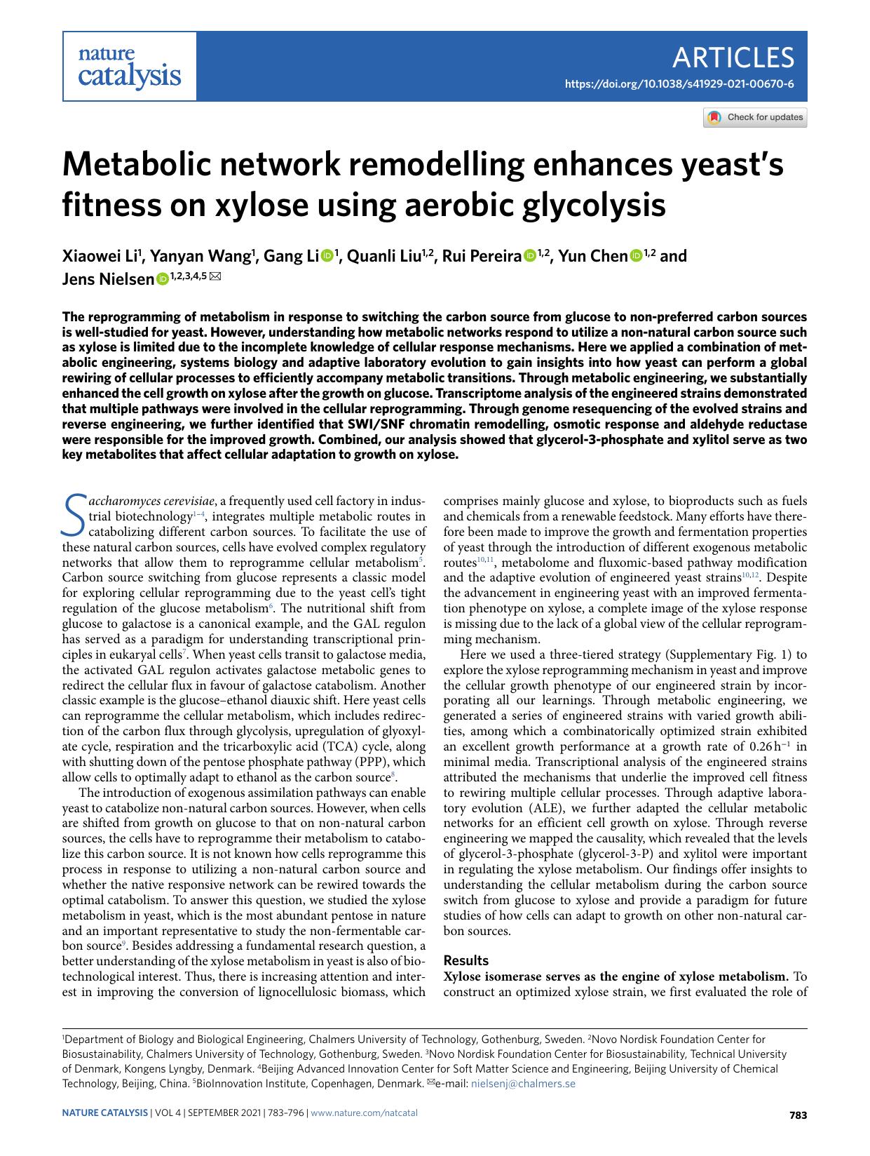 Metabolic network remodelling enhances yeastâs fitness on xylose using aerobic glycolysis by Xiaowei Li & Yanyan Wang & Gang Li & Quanli Liu & Rui Pereira & Yun Chen & Jens Nielsen