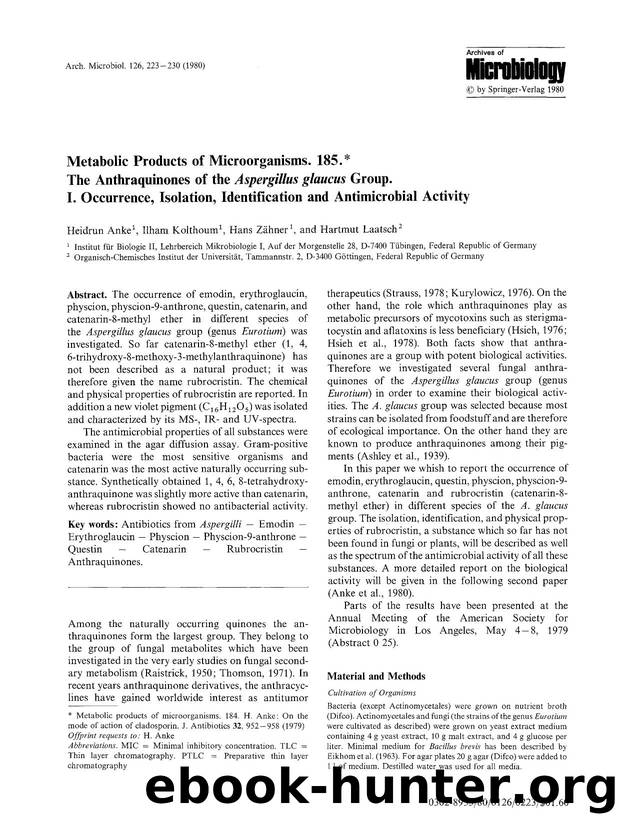 Metabolic products of microorganisms. 185. The anthraquinones of the <Emphasis Type="Italic">Aspergillus glaucus<Emphasis> group. I. Occurrence, isolation, identification and antimicrobial activity by Unknown