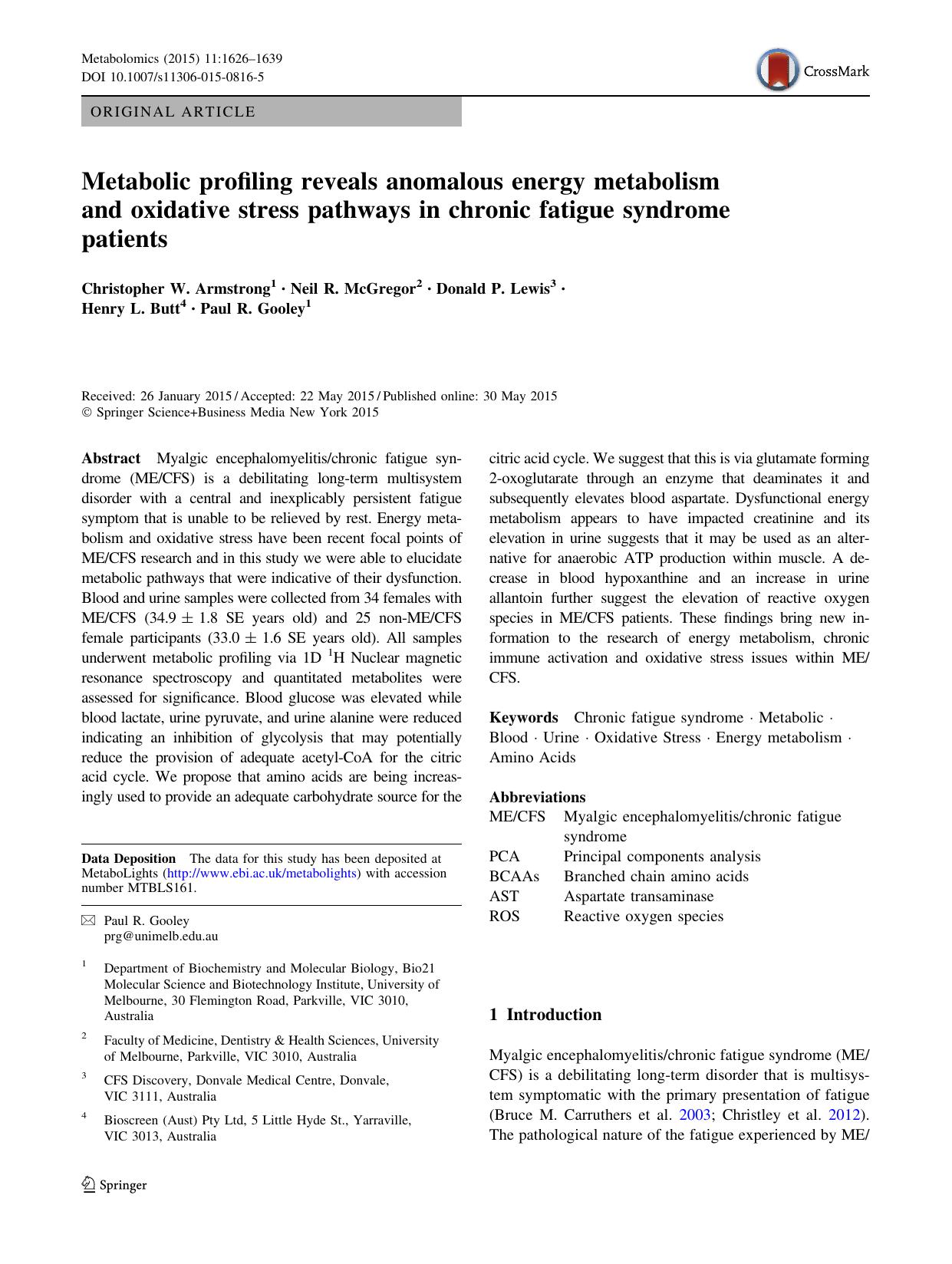 Metabolic profiling reveals anomalous energy metabolism and oxidative stress pathways in chronic fatigue syndrome patients by Christopher W. Armstrong & Neil R. McGregor & Donald P. Lewis & Henry L. Butt & Paul R. Gooley