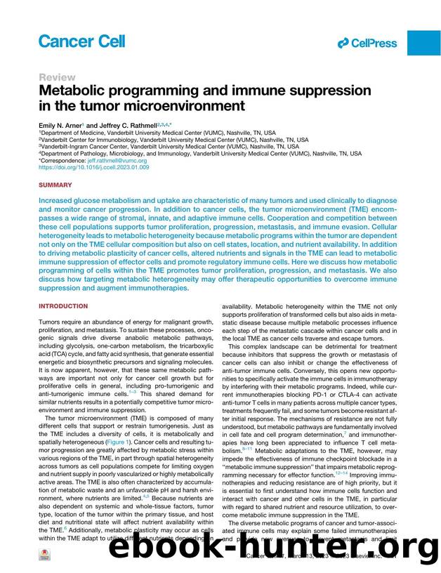 Metabolic programming and immune suppression in the tumor microenvironment by Emily N. Arner & Jeffrey C. Rathmell
