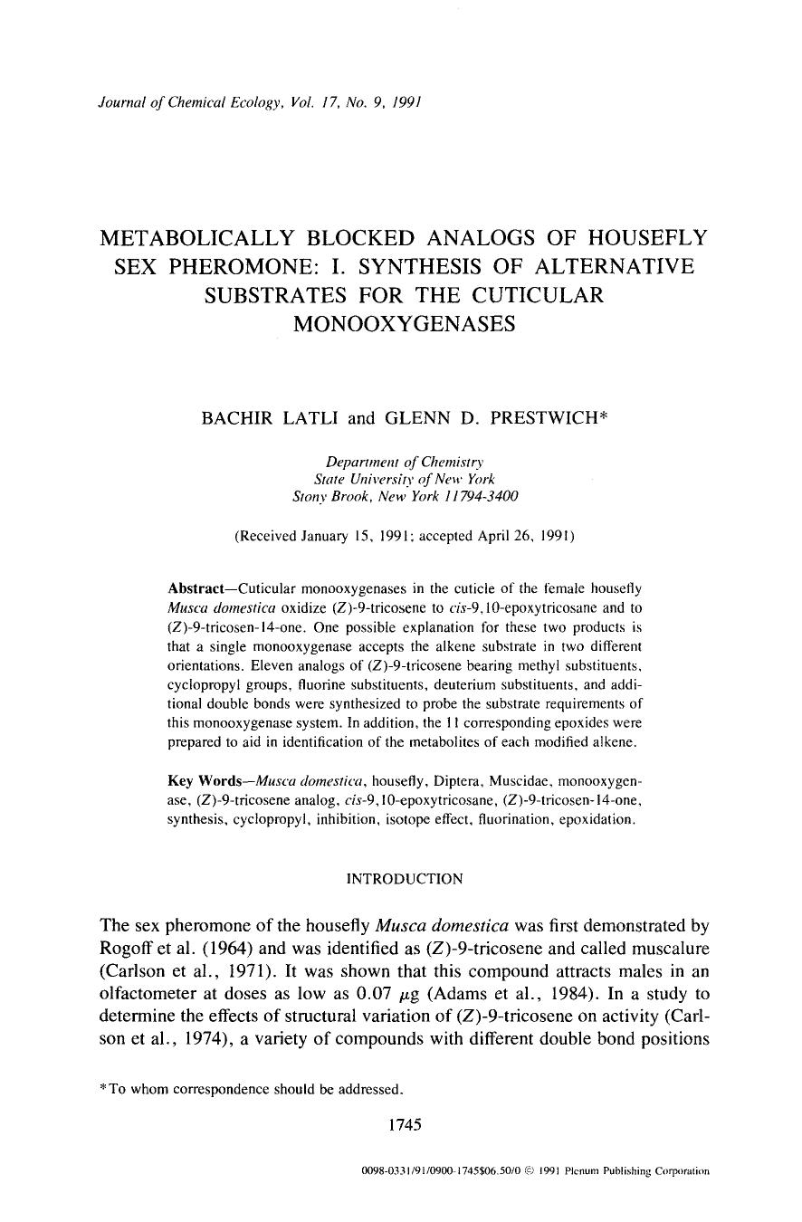 Metabolically blocked analogs of housefly sex pheromone: I. Synthesis of alternative substrates for the cuticular monooxygenases by Unknown