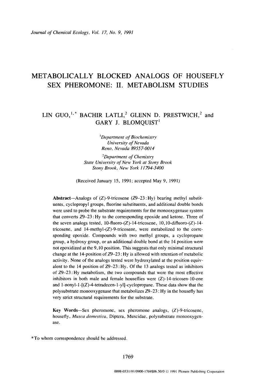 Metabolically blocked analogs of housefly sex pheromone: II. Metabolism studies by Unknown