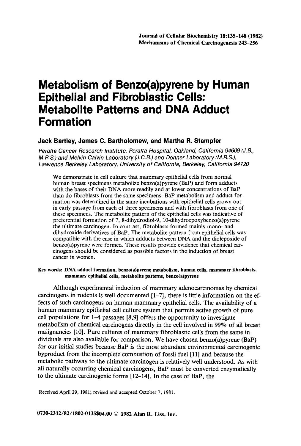 Metabolism of Benzo(a)pyrene by Human Epithelial and Fibroblastic Cells: Metabolite Patterns and DNA Adduct Formation by Unknown