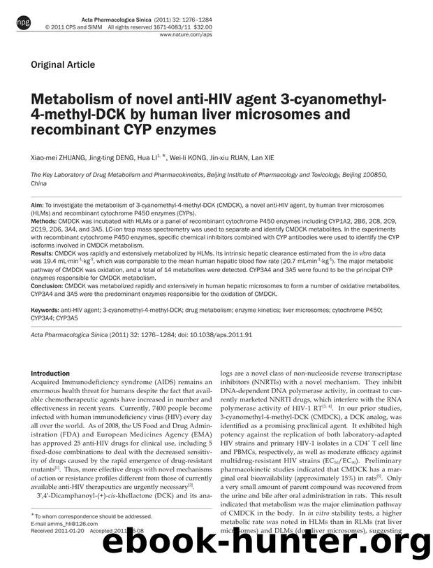 Metabolism of novel anti-HIV agent 3-cyanomethyl-4-methyl-DCK by human liver microsomes and recombinant CYP enzymes by Xiao-mei Zhuang & Jing-ting Deng & Hua Li & Wei-li Kong & Jin-xiu Ruan & Lan Xie