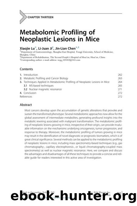 Metabolomic Profiling of Neoplastic Lesions in Mice by Xiaojie Lu & Li-Juan Ji & Jin-Lian Chen