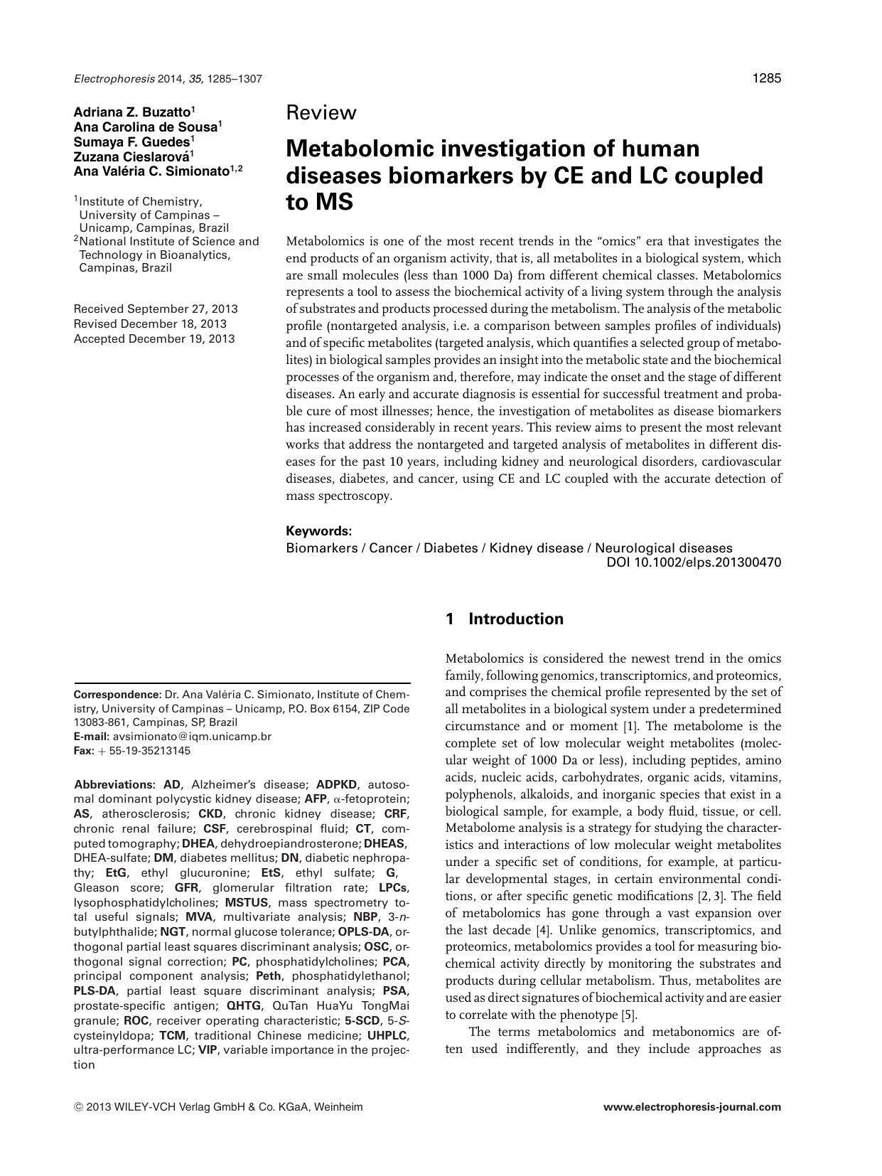 Metabolomic investigation of human diseases biomarkers by <fc>CE<fc> and <fc>LC<fc> coupled to <fc>MS<fc> by Unknown