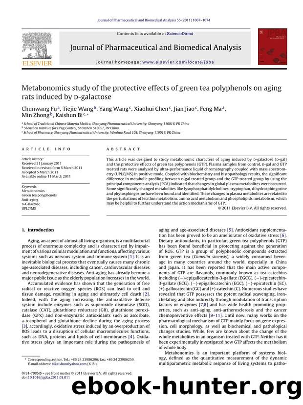Metabonomics study of the protective effects of green tea polyphenols on aging rats induced by d-galactose by Chunwang Fu