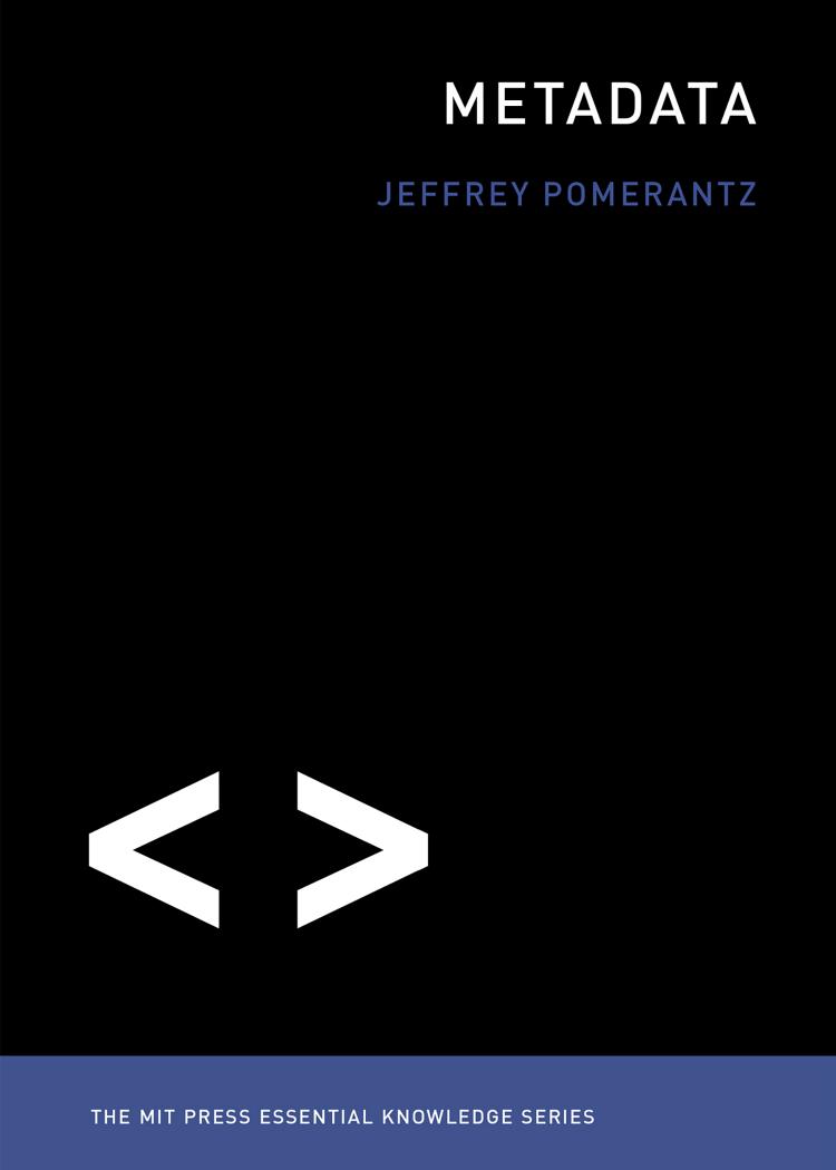 Metadata by Jeffrey Pomerantz