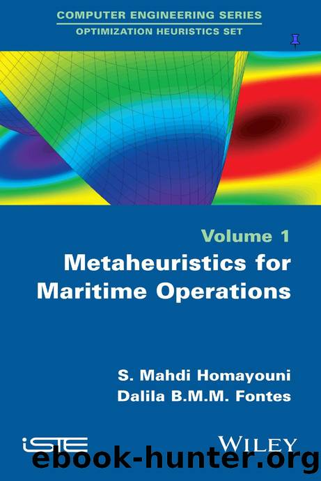 Metaheuristics for Maritime Operations by S. Mahdi Homayouni and Dalila B.M.M. Fontes