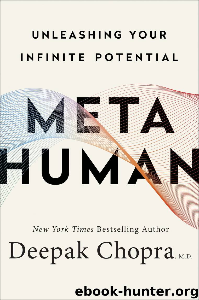 Metahuman by Deepak Chopra M.D