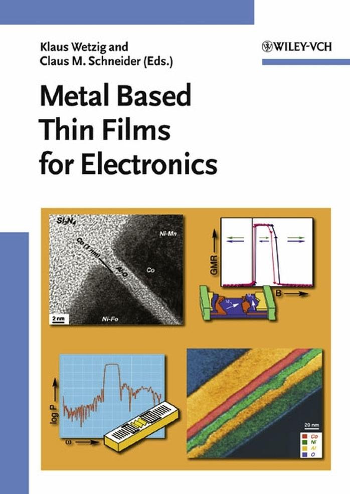 Metal Based Thin Films for Electronics by Klaus Wetzig Claus M. Schneider