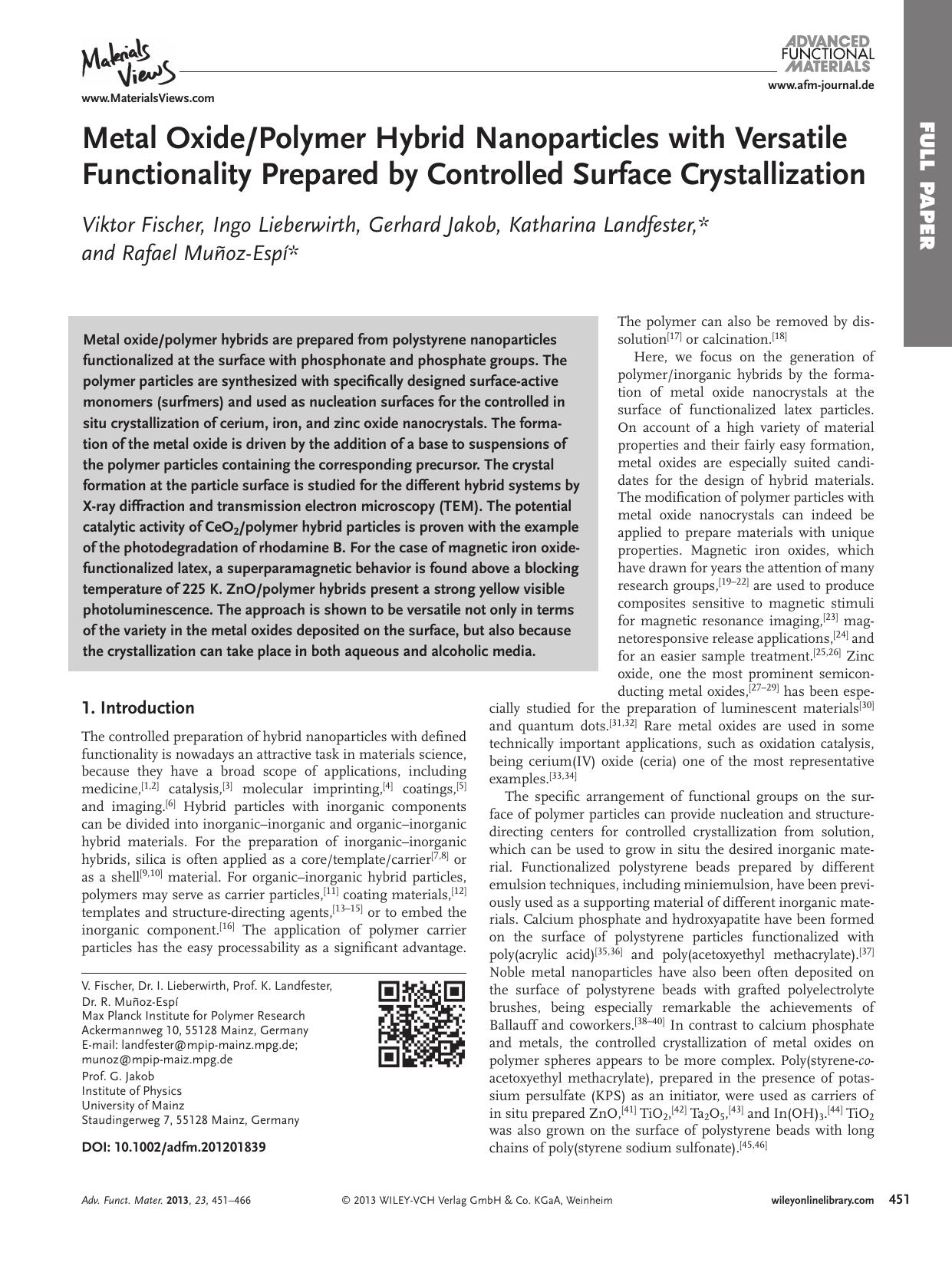 Metal OxidePolymer Hybrid Nanoparticles with Versatile Functionality Prepared by Controlled Surface Crystallization by vng