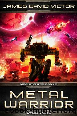 Metal Warrior: Steel Cage (Mech Fighter Book 6) by James David Victor