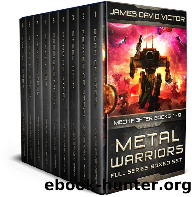 Metal Warriors Full Series Boxed Set: Mech Fighter, Books 1 - 9 by Victor James David