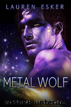 Metal Wolf (Warriors of Galatea Book 1) by Lauren Esker