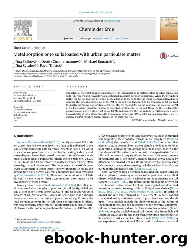 Metal sorption onto soils loaded with urban particulate matter by Jiřina Száková & Denisa Zimmermannová & Michael Komárek & Jiřina Sysalová & Pavel Tlustoš