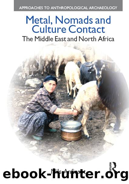 Metal, Nomads and Culture Contact by Nils Anfinset;