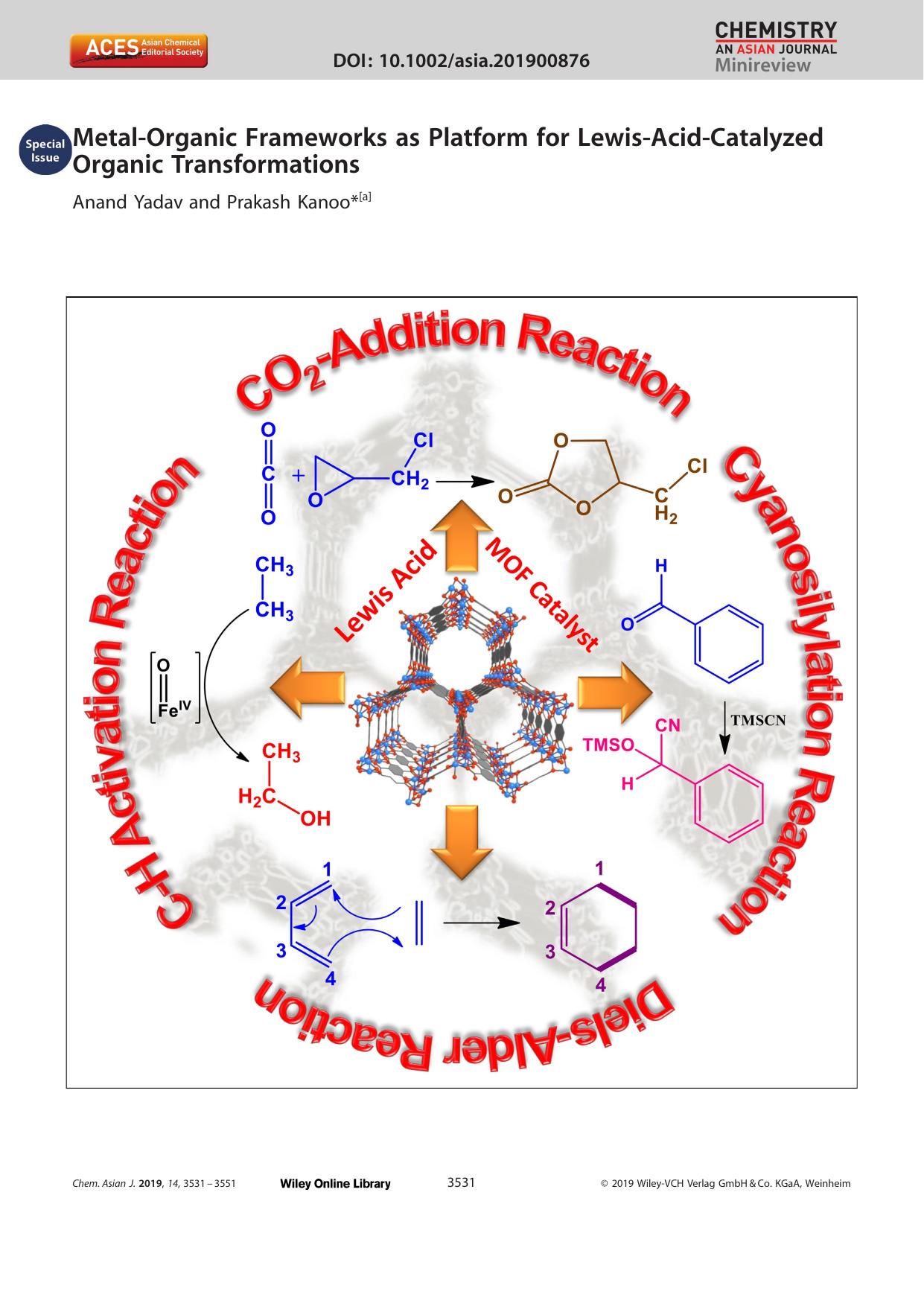 MetalâOrganic Frameworks as Platform for LewisâAcidâCatalyzed Organic Transformations by Unknown