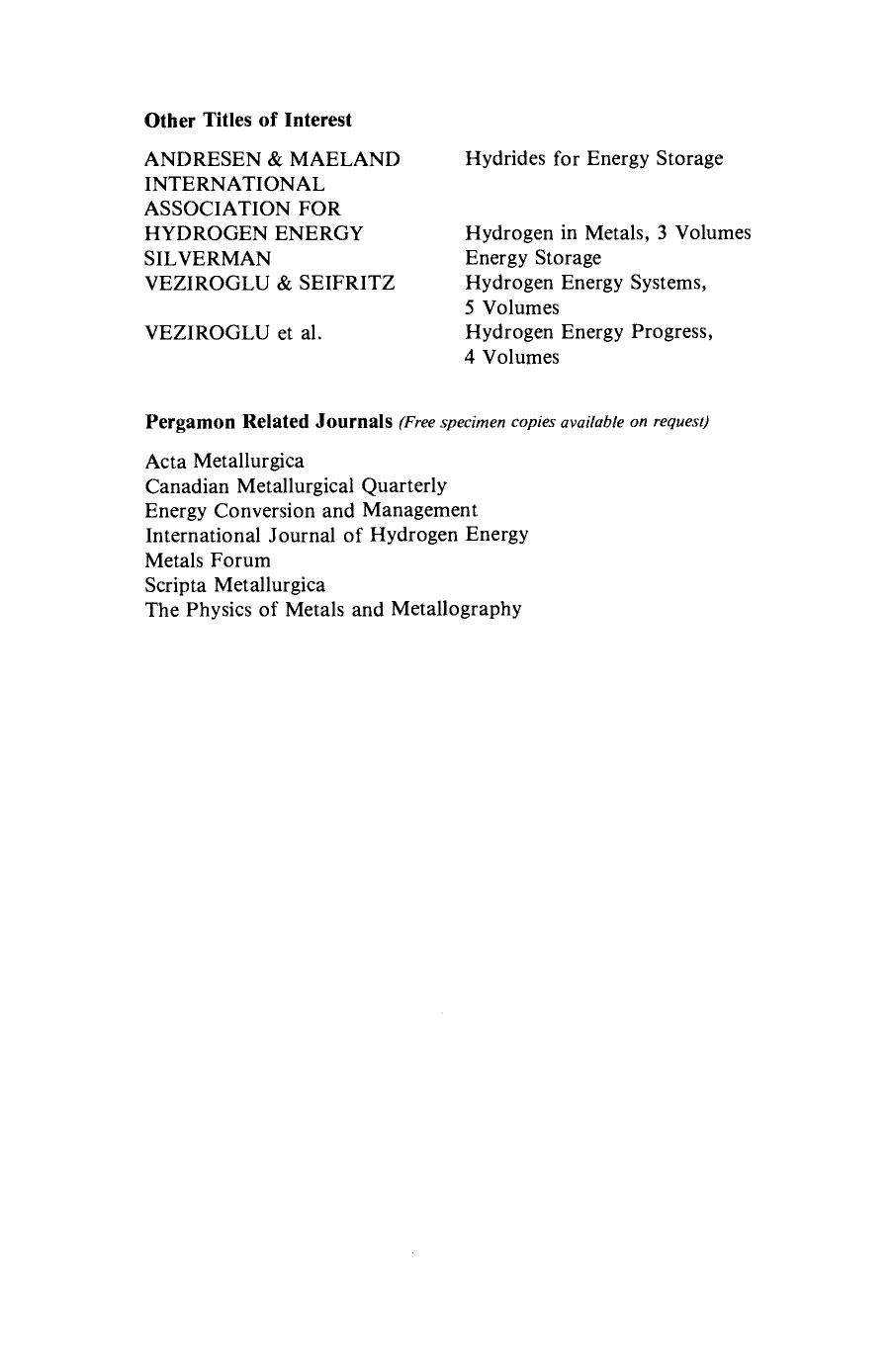 MetalâHydrogen Systems. Proceedings of the Miami International Symposium on MetalâHydrogen Systems, 13â15 April 1981, Miami Beach, Florida, U.S.A. by T. Nejat Veziroglu (Eds.)