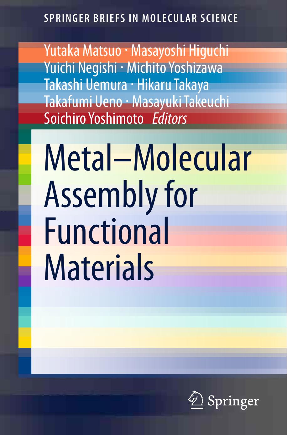 MetalâMolecular Assembly for Functional Materials (2013) by Unknown